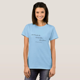 シェイクスピアの名言"彼女は荒々しい"Tシャツ Tシャツ