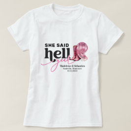 シェイ・セッド・ヘル・イェア ピンク ウェスタン ブース ハット ウェディング Tシャツ