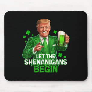 シェナニガンがトランプおもしろいを始めよう。 マウスパッド