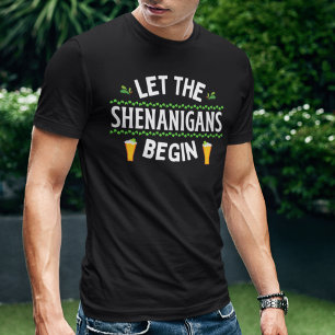 シェナニガンが聖パトリックの日を始めよう Tシャツ
