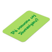 シェナニガンって言った？聖パトリックの日 マグネット (左側)