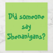 シェナニガンって言った？聖パトリックの日 ワインラベル (シングルラベル)