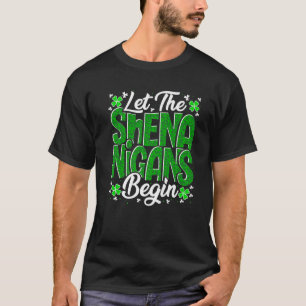シェナニガンにクローバーおもしろいSt patricksを始める Tシャツ