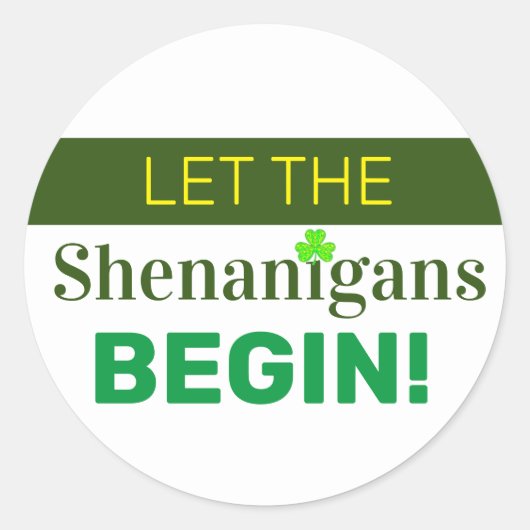 シェナニガンを始めよう クラシック ラウンド ステッカー (正面)