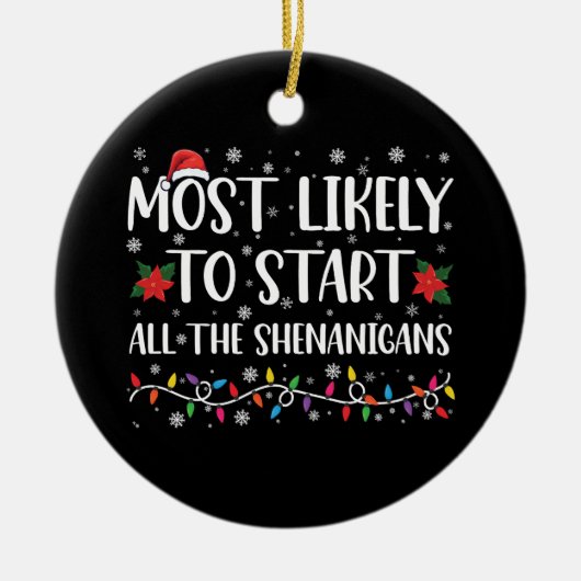 シェナニガンを始める可能性大クリスマス セラミックオーナメント (正面)
