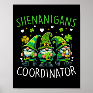 シェナニガンコーディネーターSt patricks dayグリーングノーム ポスター