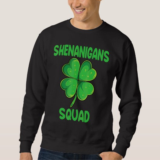 シェナニガンスおもしろいズ隊St patricks dayシャム スウェットシャツ (正面)