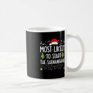 シェナニガンスのクリスマスファムを始める可能性が最も高い コーヒーマグカップ