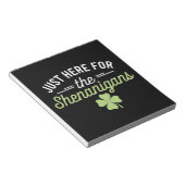 シェナニガンスの聖パトリックの日のためにちょうどここに ノートパッド (アングル)