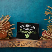 シェナニガンスの聖パトリックの日のためにちょうどここに フォトプラーク (側面)