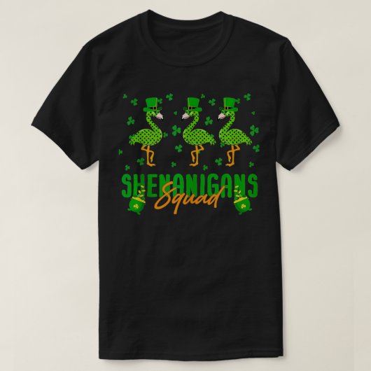 シェナニガンスクワッドアイリッシュフラミンゴSt patricks day Tシャツ (デザイン正面)
