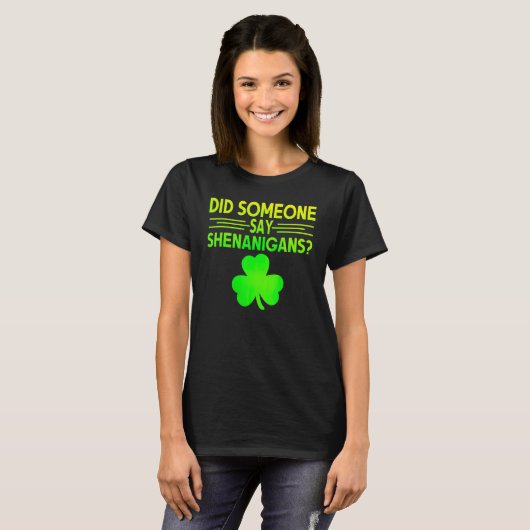 シェナニガンス・St patricks day・アイリッシュと言ったか Tシャツ (正面フル)