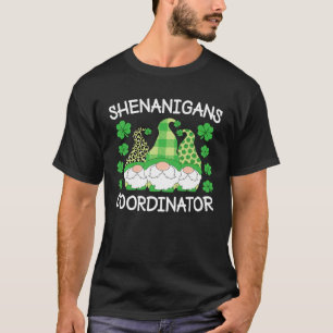 シェナニガンズコーディネーターSt Patrick s Day格言Gr Tシャツ