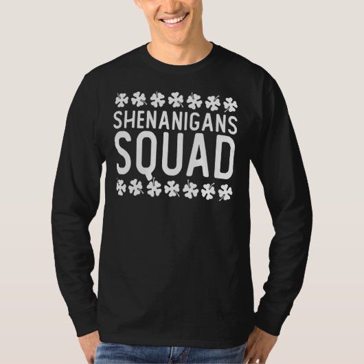 シェナニガンズスクワッドSt patricks day格言グリーンプロ Tシャツ (正面)