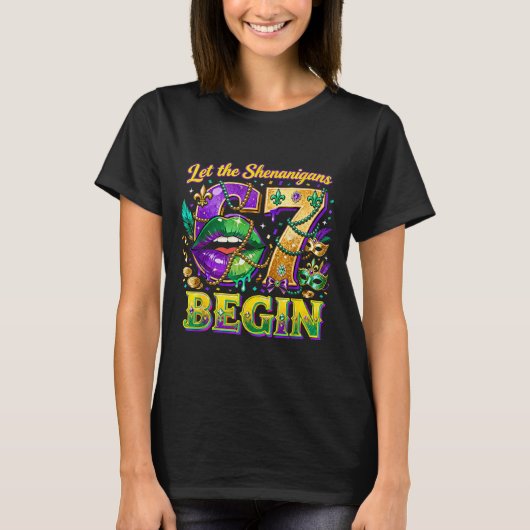 シェナニガンズ67を始めよう マルディグラスの名言 _2 Tシャツ (正面)