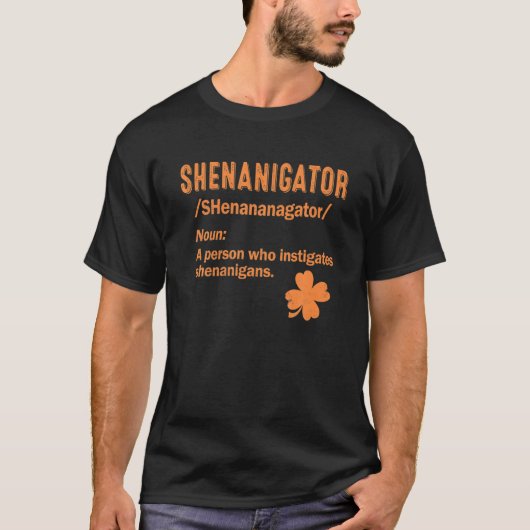 シェナニゲータ定義シェナニガンサンパトリック Tシャツ (正面)