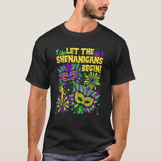シェナニ人がカーニバをマスクするマルディグラを始めよう Tシャツ (正面)
