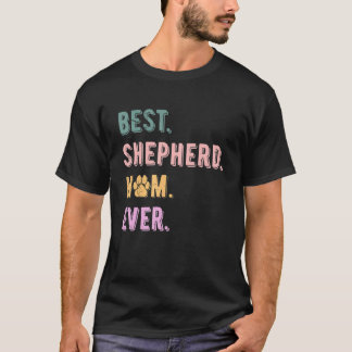 シェパード最高のママGerman Shepherd Dog Mom Shepherd Tシャツ