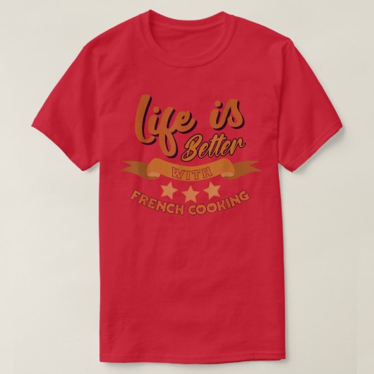 シェフおもしろいの料理で人生フランスのは良い Tシャツ (デザイン正面)