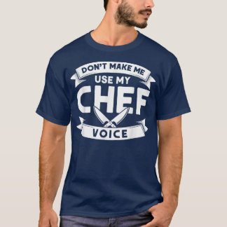 シェフの声を使わせない料理キッチンCh Tシャツ