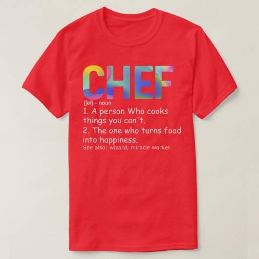 シェフ定義シェフ&調理師おもしろい料理料理 Tシャツ (デザイン正面)