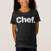 シェフ | おもしろい引用文料理 Tシャツ (正面)