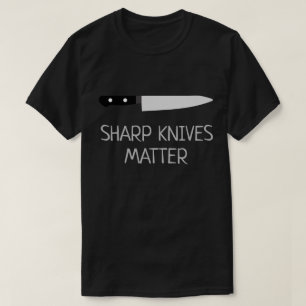 シェフ·シャープ·ナイフ·マター Tシャツ