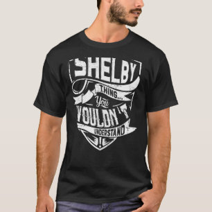 シェルビーの話だよわかんないだろ Tシャツ