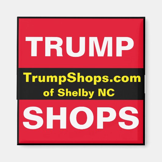 シェルビーNCマグネットのTrumpShops.com マグネット (正面)