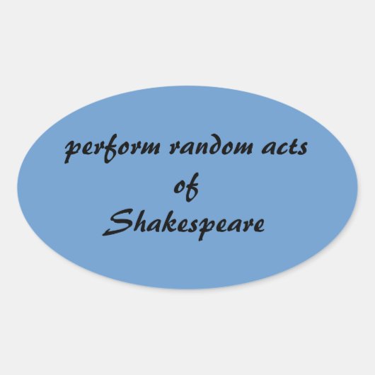 シェークスピアのランダムな行為を行う 楕円形シール (正面)