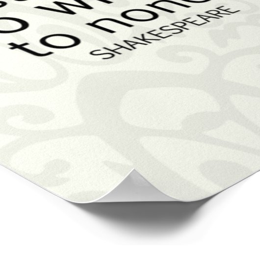 シェークスピアの愛すべてを信じて少数を信じて…引用文 ポスター (角)