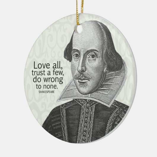 シェークスピアの愛はすべて、信頼します少数を、… 引用文 セラミックオーナメント (左)