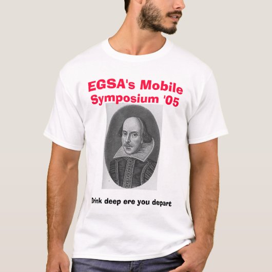 シェークスピアのEGSAの可動装置、シンポジウム「05、Drin… Tシャツ (正面)
