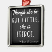 シェークスピア引用文 – ほとんど激しいII メタルオーナメント (左)