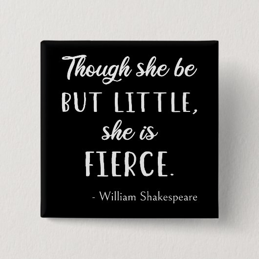 シェークスピア引用文 – ほとんど激しいII 缶バッジ (正面)