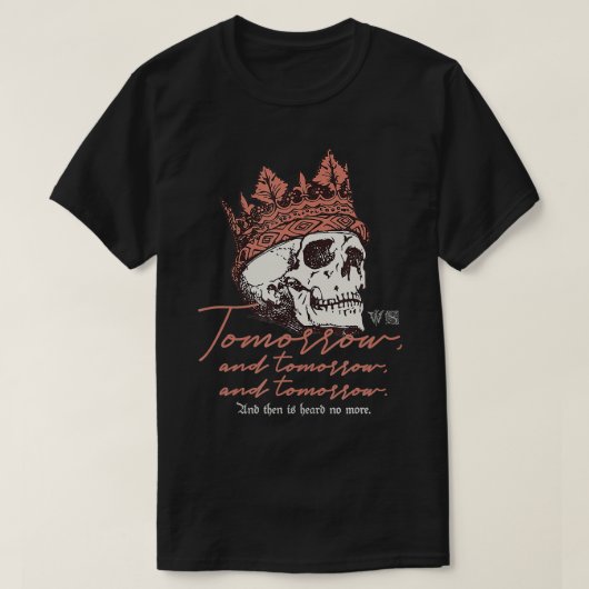 シェークスピア・ギフトMacbeth明日のスピーチカッコいい: Tシャツ (デザイン正面)
