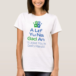 シエラレオネ – A Lef Yu Na God An Tシャツ