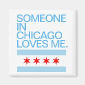 シカゴにいる誰かが私の旗を愛している マグネット (正面)