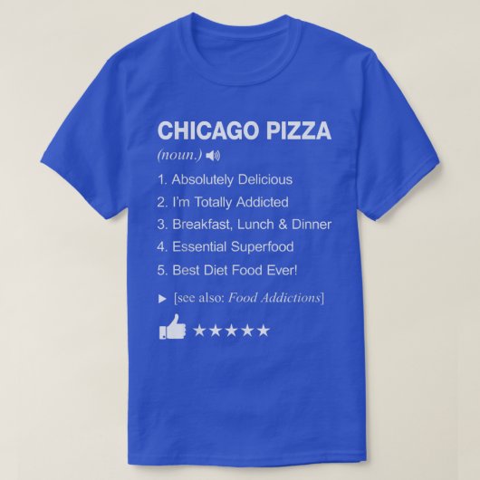 シカゴのピザの定義 意味 おもしろい Tシャツ (デザイン正面)