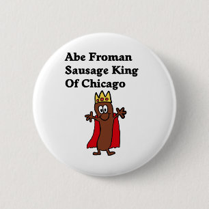 シカゴのAbe Fromanのソーセージ王 缶バッジ
