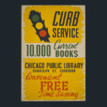 シカゴ公共図書館縁石サービス ポスター<br><div class="desc">このChicago Public Library Curb Serviceのヴィンテージデザインはもともと、1936年から1941年の間にWorks Progress Administration (WPA)用に作成された。シカゴ公共図書館のブックモバイルサービスのポスターで、信号が流れていた。"縁石サービス10, 000の現在の本 – 便利で無料、時間救s ：シカゴ公共図書館，ランドルフSt. corridor.</div>