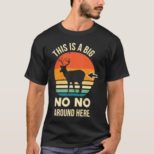 シカ狩り シカ猟師 鹿のお尻 Tシャツ (正面)