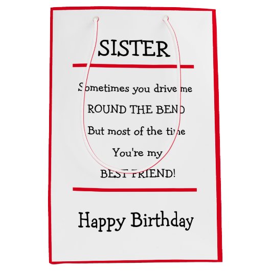シスターおもしろい最高のフレンドバース誕生日カード ミディアムペーパーバッグ (正面)