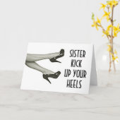 シスターキックアップまたはキックオフヒール誕生日 カード (黄色い花)