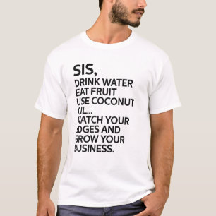 シスターシスドリンク水食べ果物ユースココナッツ油F Tシャツ