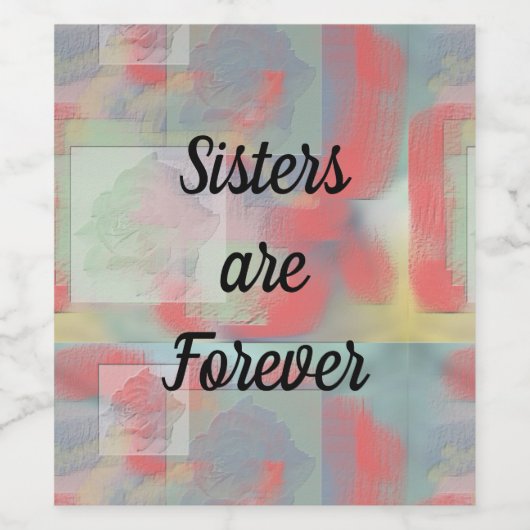 シスターズアフォーエバー美しいバラフローラ兄弟姉妹 ワインラベル (シングルラベル)