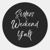 シスターズウィークエンドヤル引用文バケーショントリップ ラウンドシール (正面)