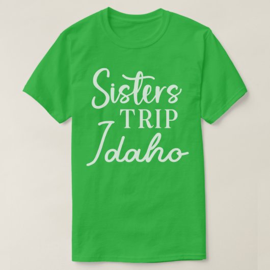 シスターズトリップアイダホ Tシャツ (デザイン正面)