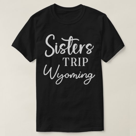 シスターズトリップワイオミング Tシャツ (デザイン正面)
