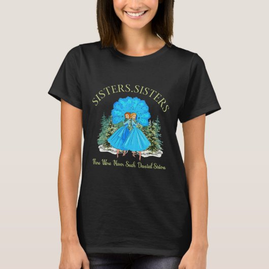 シスターズホワイトクリスマスムービー1954雪のクリスマス穴 Tシャツ (正面)